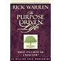 The Purpose Driven Life: What on Earth Am I Here For?