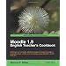 Moodle 1.9 English Teacher's Cookbook: 80 Simple but Incredibly effective Recipes for Teaching Reading Comprehension, Writing, And Composing using Moodle 1.9 And Web 2.0