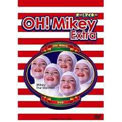 OH!Mikey Extra.