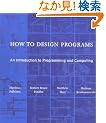 How to Design Programs: An Introduction to Programming and Computing