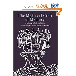 【クリックでお店のこの商品のページへ】The Medieval Craft of Memory: An Anthology of Texts and Pictures (Material Texts): Mary Carruthers, Jan M. Ziolkowski: 洋書