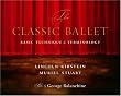 The Classic Ballet: Basic Technique and Terminology