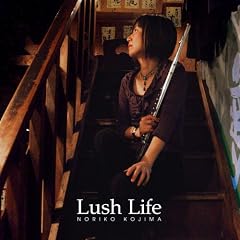 LUSH LIFE