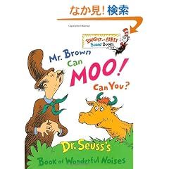Mr. Brown Can Moo! Can You?: Dr. Seuss's Book of Wonderful Noises (Bright & Early Board Books(TM))
