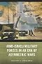 Arab-Israeli Military Forces in an Era of Asymmetric Wars (Stanford Security Studies)