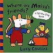 Where Are Maisy's Friends?: A Lift-the-Flap Book