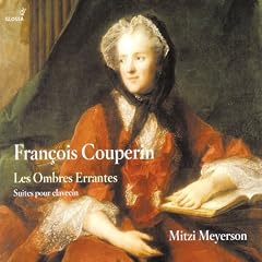 Franois Couperin: Les Ombres Errantes
