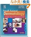 Small Animal Dermatology: A Color Atlas and Therapeutic Guide, 2e