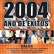 2004 Ano De Exitos: Salsa