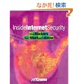 Inside Internet Security: What Hackers Don't Want You To Know