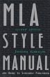Mla Style Manual and Guide to Scholarly Publishing