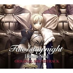 Fate/stay night[Realta Nua]ORIGINAL SOUNDTRACK(��������)