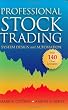 Professional Stock Trading: System Design and Automation