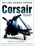[Book]David Morris Corsair KD431: The Time Capsule Fighter