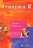 [Book] Français 6e Fleurs d'encre