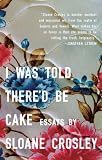 [Book] I Was Told There'd Be Cake