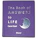 The Book of ANSWERS to LIFE