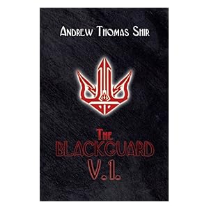 【クリックで詳細表示】The Blackguard ： Volume 1. [Kindle版]