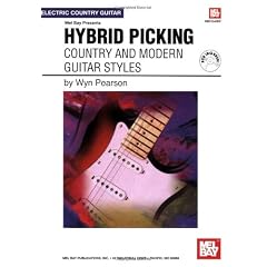 Mel Bay Presents Hybrid Picking: Country and Modern Guitar Styles