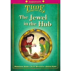 Oxford Reading Tree: Stage 10+: TreeTops Time Chronicles: Jewel in the Hub