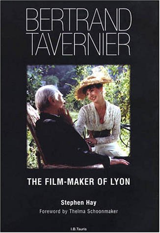  Bertrand Tavernier: The Film-Maker of Lyon