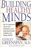 [Book] Building Healthy Minds: The Six Experiences That Create Intelligence and Emotional Growth in Babies and Young Children