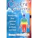 Chakra Clearing: A Morning and Evening Meditation to Awaken Your Spiritual Power