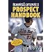 Baseball America 2012 Prospect Handbook: The 2012 Expert Guide to Baseball Prospects and MLB Organization Rankings (Baseball America Prospect Handbook)