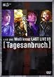 Wei�� kreuz LAST LIVE 03~Tagesanbruch~ [DVD]
