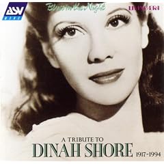 ��Blues in the Night: A Tribute to Dinah Shore, 1917-1994 [Best of]   Dinah Shore 