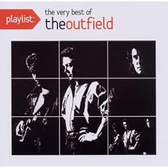 Playlist: the Very Best of the Outfield