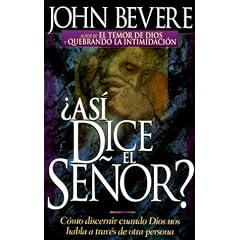 Asi Dice El Senor: CMo Discernir Cuando Dios Nos Habla a Traves De Otra Persona