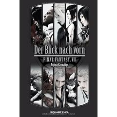 Final Fantasy VII. Der Blick nach vorn