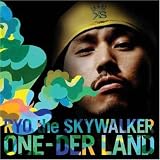 [CD]RYO the SKYWALKER ONEDER LAND(DVD付)