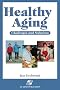 Healthy Aging: Challenges and Solutions
