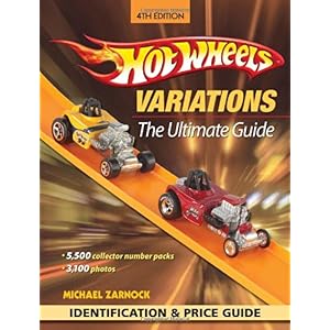 【クリックで詳細表示】Hot Wheels Variations： The Ultimate Guide： Michael Zamock： 洋書
