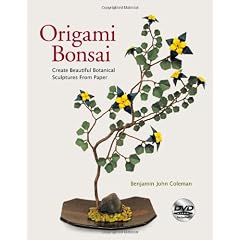 Origami Bonsai: Create Beautiful Botanical Sculptures from Paper