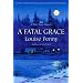 A Fatal Grace (Three Pines Mysteries)