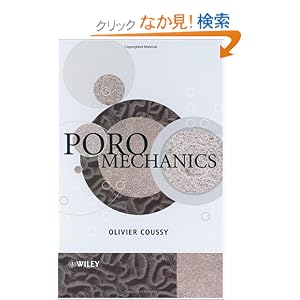 【クリックでお店のこの商品のページへ】Poromechanics: Olivier Coussy: 洋書