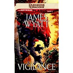 Oath of Vigilance: Abyssal Plague, Book 2 (Dungeons & Dragons: Abyssal Plague Trilogy)