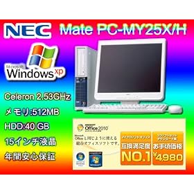 NEC�Đ��R���p�N�g�p�\�R���E�I�t�B�X2010�t����NEC PC-MY25X/H �f�X�N�g�b�v�p�\�R��/C2.53GHz/512MB/40GB/XP/15.1�C���`�t�������S�N�ԕۏ�