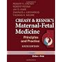 Creasy and Resnik's Maternal-Fetal Medicine: Principles and Practice: Expert Consult - Online and Print