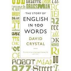 The Story of English in 100 Words