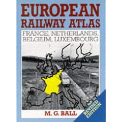 European Railway Atlas: France, Netherlands, Belgium, and Luxembourg