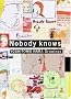�y�����Łz�ޗǔ��q��i�W�wNobody knows�x