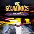 Slumdogs: Highlights from Slumdog Millionaire