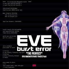 EVE burst error "THE PERFECT"
