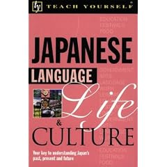 Teach Yourself Japanese Language, Life, and Culture (Teach Yourself)