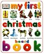 My First Christmas Board Book (My First Series)