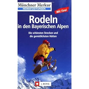 【クリックで詳細表示】Rodeln in den Bayerischen Alpen [Perfect]